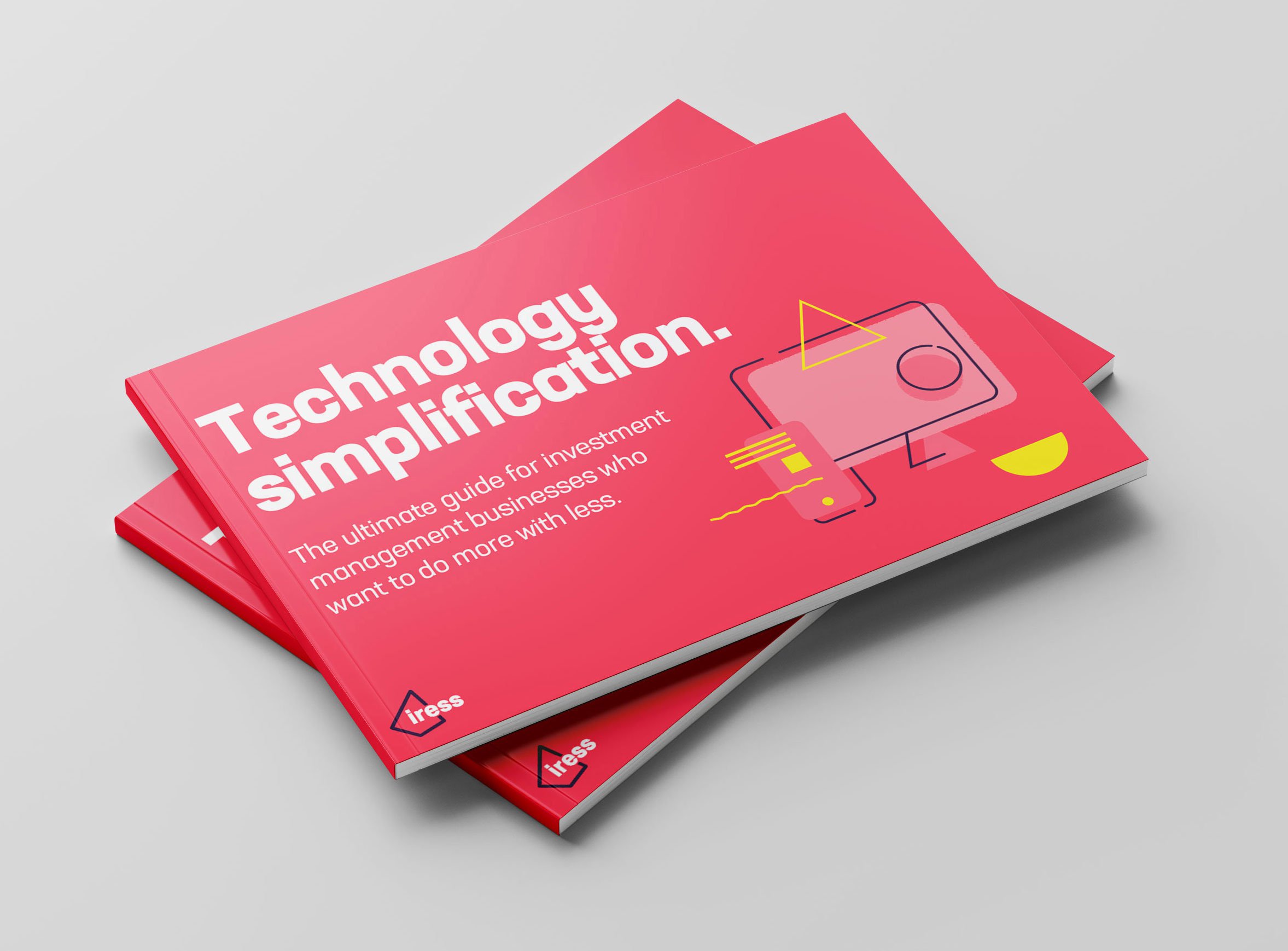 Techology simplification guide
